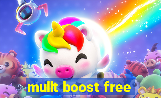 mullt boost free